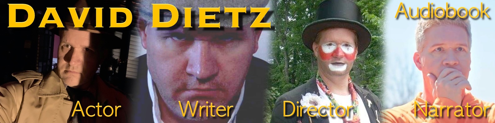 DietzTheThird.com - Home of David Dietz, Actor, Writer, Director, Producer